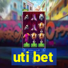 uti bet